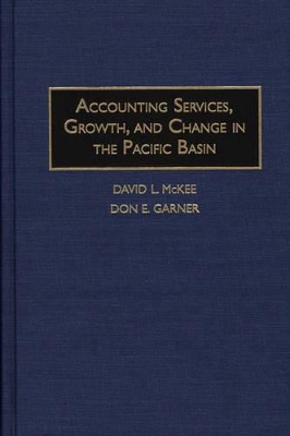 Accounting Services, Growth, and Change in the Pacific Basin book