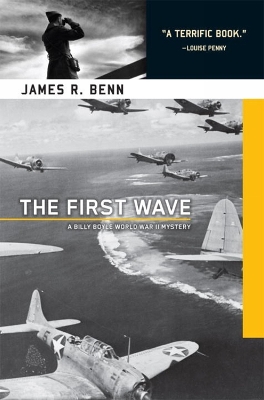 The First Wave: A Billy Boyle World War II Mystery by James R. Benn