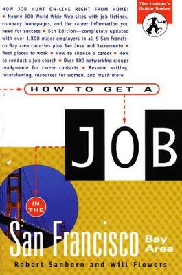 How to Get a Job in the San Francisco Bay Area book