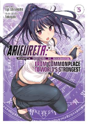 Arifureta: From Commonplace to World's Strongest (Light Novel) Vol. 5 book