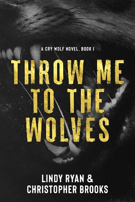 Throw Me to the Wolves book