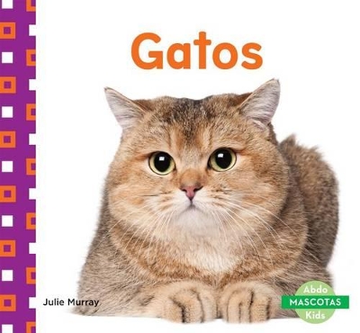 Gatos (Cats) by Julie Murray