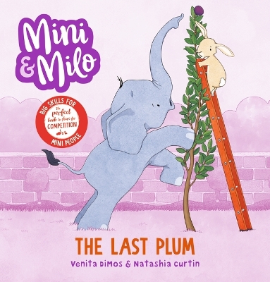 Mini and Milo: The Last Plum book