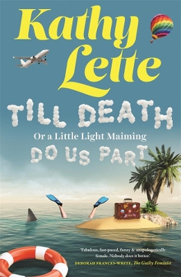 Till Death, or a Little Light Maiming, Do Us Part book
