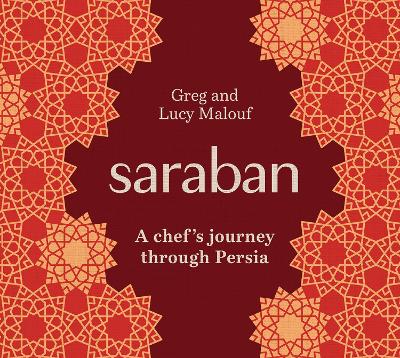 Saraban: A Chef's Journey Through Persia book