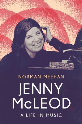 Jenny McLeod: A Life in Music book