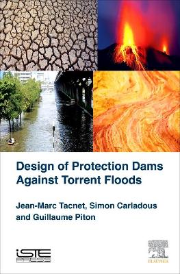 Design of Protection Dams Against Torrent Floods book