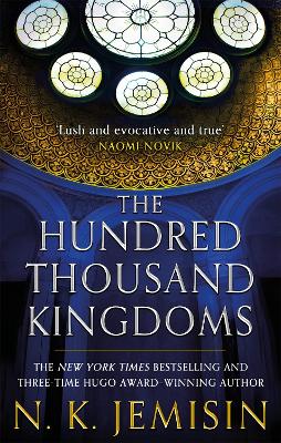 The Hundred Thousand Kingdoms by N K Jemisin