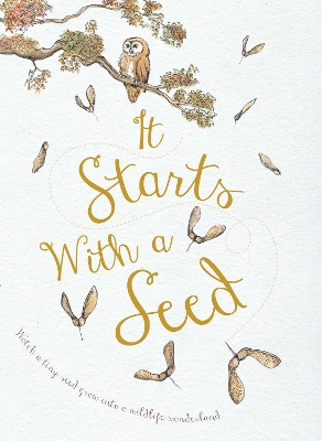 It Starts With A Seed by Laura Knowles