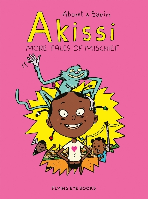 Akissi: More Tales of Mischief book