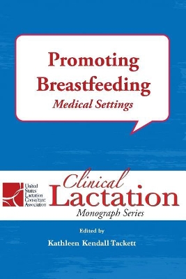Promoting Breastfeeding: Medical Settings book