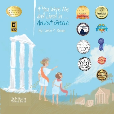 If You Were Me and Lived In...Ancient Greece by Carole P Roman