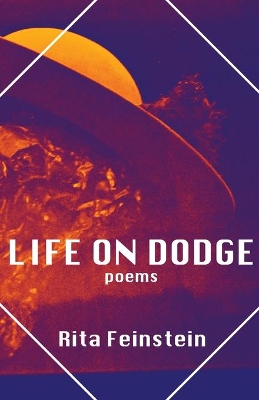 Life on Dodge: Poems book