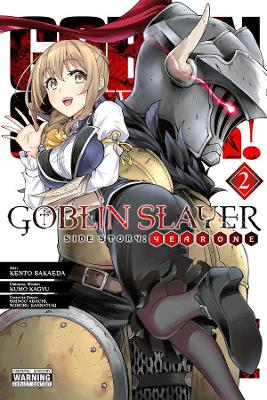 Goblin Slayer Side Story: Year One, Vol. 2 (manga) book