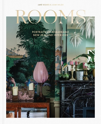 Rooms: Portraits of remarkable New Zealand interiors book