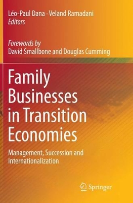 Family Businesses in Transition Economies by Léo-Paul Dana