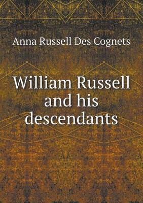William Russell and His Descendants book
