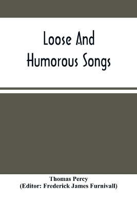 Loose And Humorous Songs book