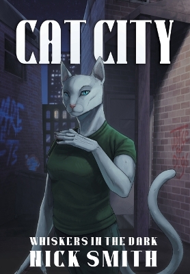 Cat City by Nick Smith