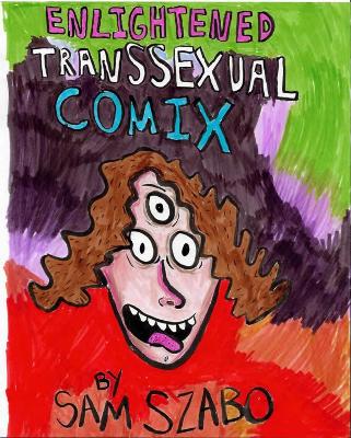Enlightened Transsexual Comix book