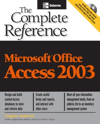 Microsoft Office Access 2003: The Complete Reference book