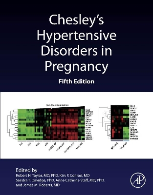 Chesley's Hypertensive Disorders in Pregnancy by Robert N. Taylor