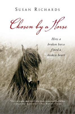 Chosen by a Horse by Susan Richards