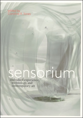 Sensorium by Caroline A. Jones