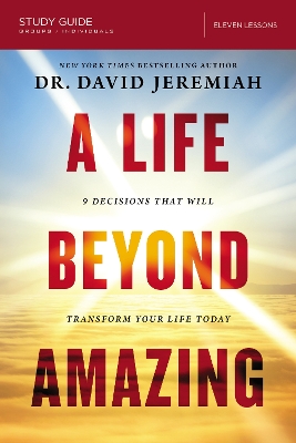 Life Beyond Amazing Study Guide book