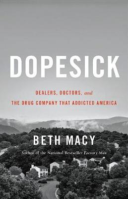Dopesick by Beth Macy