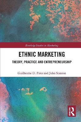 Ethnic Marketing: Theory, Practice and Entrepreneurship book