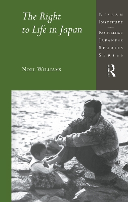 The Right to Life in Japan by Noel Williams
