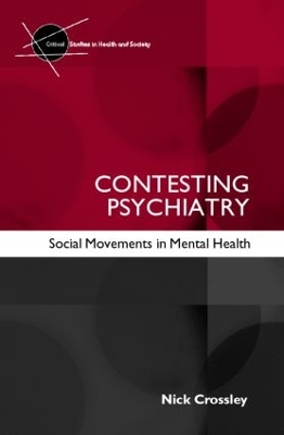 Contesting Psychiatry by Nick Crossley