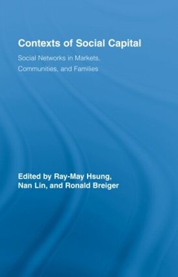 Contexts of Social Capital by Nan Lin