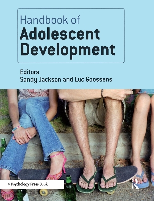 Handbook of Adolescent Development by Sandy Jackson