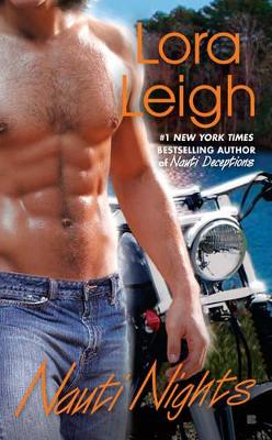 Nauti Nights by Lora Leigh