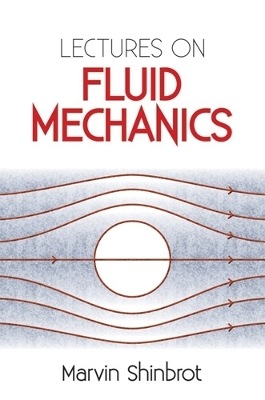 Lectures on Fluid Mechanics book