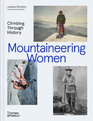 Mountaineering Women: Climbing Through History book