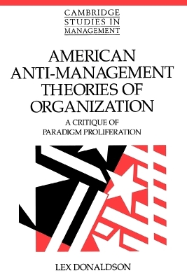 American Anti-Management Theories of Organization book