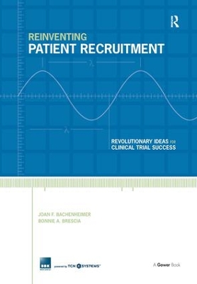 Reinventing Patient Recruitment by Joan F. Bachenheimer