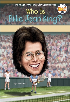 Who Is Billie Jean King? book