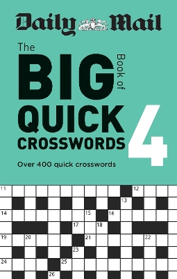 Daily Mail Big Book of Quick Crosswords Volume 4 book