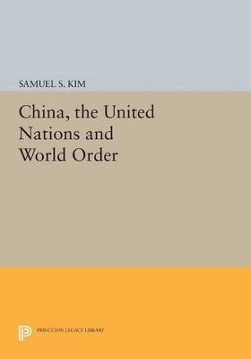 China, the United Nations and World Order book