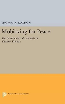 Mobilizing for Peace by Thomas R. Rochon