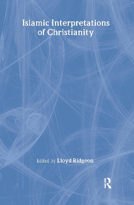 Islamic Interpretations of Christianity book