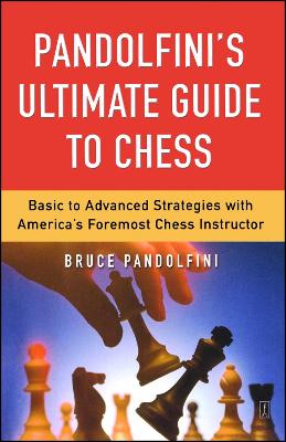 Pandolfini's Ultimate Guide to Chess book