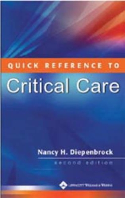 Quick Reference to Critical Care: Evaluation and Treatment of Common Cardiovascular Disorders book