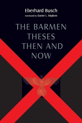 Barmen Theses Then and Now book