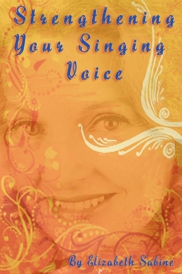 Strengthening Your Singing Voice book