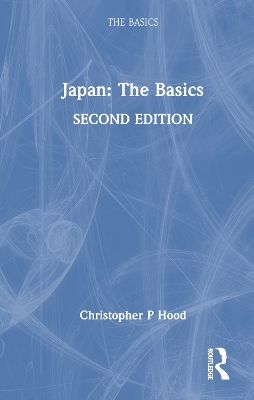 Japan: The Basics by Christopher P. Hood